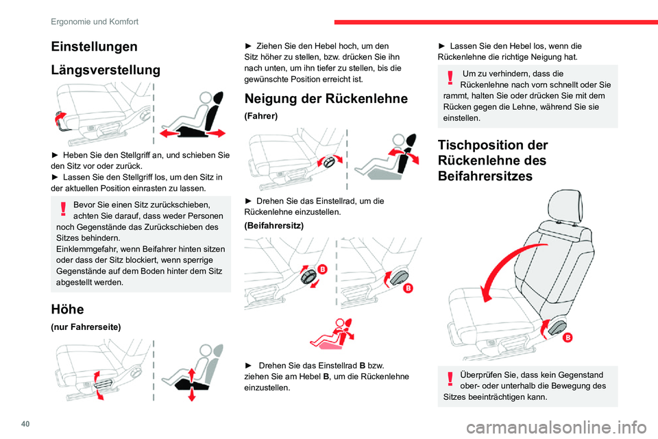 CITROEN C3 AIRCROSS 2021 Betriebsanleitungen (in German) 40
Ergonomie und Komfort
Einstellungen
Längsverstellung
► Heben Sie den Stellgriff an, und schieben Sie den Sitz vor oder zurück.► Lassen Sie den Stellgriff los, um den Sitz in der aktuellen CITROEN C3 AIRCROSS 2021 Betriebsanleitungen (in German) 40
Ergonomie und Komfort
Einstellungen
Längsverstellung
► Heben Sie den Stellgriff an, und schieben Sie den Sitz vor oder zurück.► Lassen Sie den Stellgriff los, um den Sitz in der aktuellen