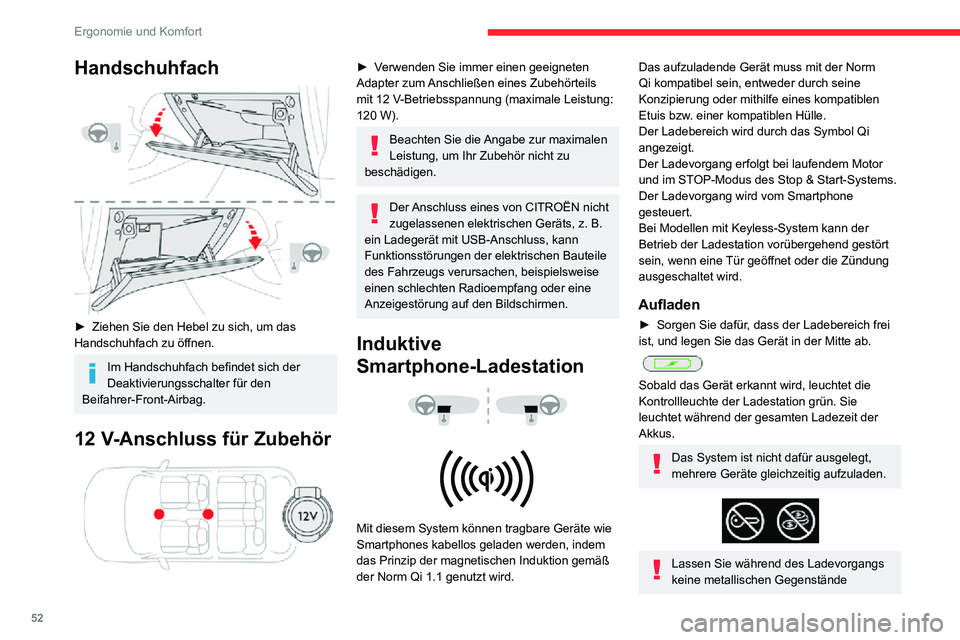 CITROEN C3 AIRCROSS 2021 Betriebsanleitungen (in German) 52
Ergonomie und Komfort
(Münzen, Schlüssel, Fernbedienung des Fahrzeugs usw.) im Ladebereich liegen.
Gefahr der Überhitzung oder der
Unterbrechung des Ladevorgangs.
Funktionskontrolle
Der Status CITROEN C3 AIRCROSS 2021 Betriebsanleitungen (in German) 52
Ergonomie und Komfort
(Münzen, Schlüssel, Fernbedienung des Fahrzeugs usw.) im Ladebereich liegen.
Gefahr der Überhitzung oder der
Unterbrechung des Ladevorgangs.
Funktionskontrolle
Der Status