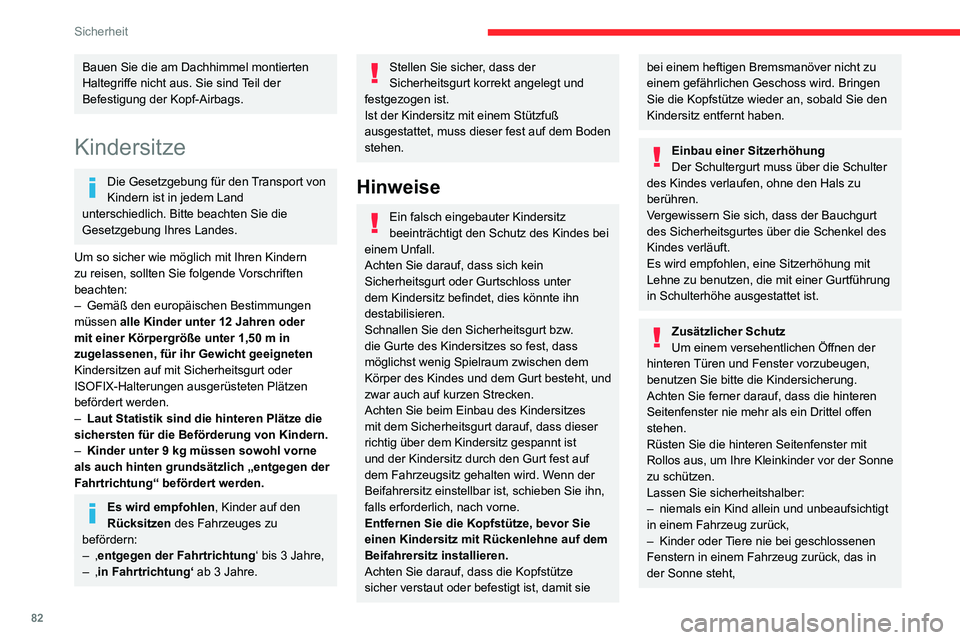 CITROEN C3 AIRCROSS 2021 Betriebsanleitungen (in German) 82
Sicherheit
– die Schlüssel nie in Reichweite von im Fahrzeug befindlichen Kindern.
Kindersitz hinten
„In Fahrtrichtung“ oder „entgegen
der Fahrtrichtung“
â–º Schieben Sie den V CITROEN C3 AIRCROSS 2021 Betriebsanleitungen (in German) 82
Sicherheit
– die Schlüssel nie in Reichweite von im Fahrzeug befindlichen Kindern.
Kindersitz hinten
„In Fahrtrichtung“ oder „entgegen
der Fahrtrichtung“
â–º Schieben Sie den V