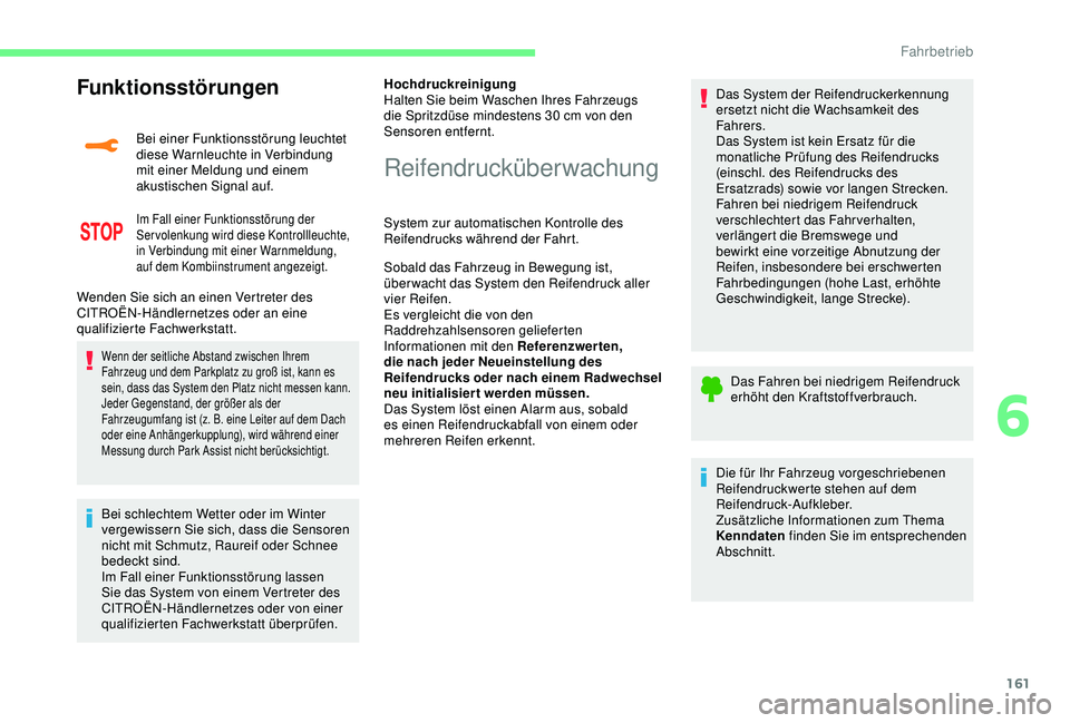 CITROEN C3 AIRCROSS 2019 Betriebsanleitungen (in German) 161
Funktionsstörungen
Bei einer Funktionsstörung leuchtet
diese Warnleuchte in Verbindung
mit einer Meldung und einem
akustischen Signal auf.
Im Fall einer Funktionsstörung der
Ser volenkung w CITROEN C3 AIRCROSS 2019 Betriebsanleitungen (in German) 161
Funktionsstörungen
Bei einer Funktionsstörung leuchtet
diese Warnleuchte in Verbindung
mit einer Meldung und einem
akustischen Signal auf.
Im Fall einer Funktionsstörung der
Ser volenkung w