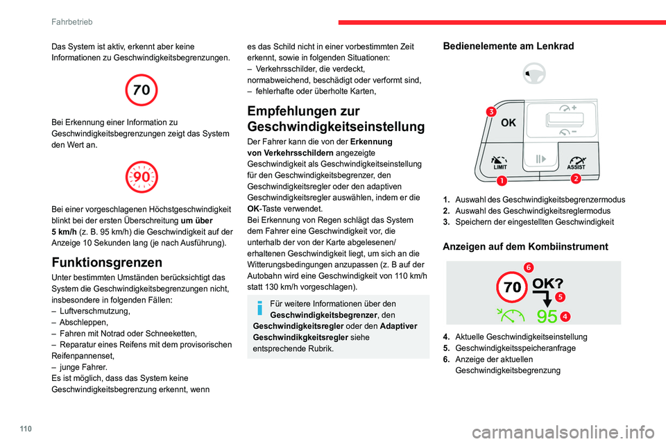 CITROEN C4 2021 Betriebsanleitungen (in German) 11 0
Fahrbetrieb
Speichern der
Geschwindigkeitseinstellung
► Schalten Sie den Geschwindigkeitsbegrenzer
1-LIMITG oder den Geschwindigkeitsregler 2 ein.
Informationen zum Geschwindigkeitsbegrenzer CITROEN C4 2021 Betriebsanleitungen (in German) 11 0
Fahrbetrieb
Speichern der
Geschwindigkeitseinstellung
► Schalten Sie den Geschwindigkeitsbegrenzer
1-LIMITG oder den Geschwindigkeitsregler 2 ein.
Informationen zum Geschwindigkeitsbegrenzer