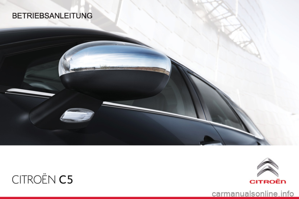 CITROEN C5 2014  Betriebsanleitungen (in German) 