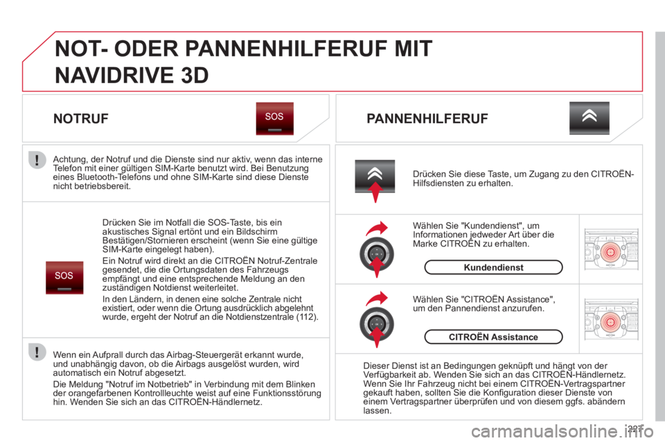CITROEN C5 2012 Betriebsanleitungen (in German) 227
2ABC3DEF5JKL4GHI6MNO8TUV7PQRS9WXYZ0*#
1RADIO MEDIANAV ESC TRAFFIC
SETUPADDR
BOOK
2ABC3DEF5JKL4GHI6MNO8TUV7PQRS9WXYZ0*#
1RADIO MEDIANAV ESC TRAFFIC
SETUPADDR
BOOK
NOT- ODER PANNENHILFERUF MIT
NA CITROEN C5 2012 Betriebsanleitungen (in German) 227
2ABC3DEF5JKL4GHI6MNO8TUV7PQRS9WXYZ0*#
1RADIO MEDIANAV ESC TRAFFIC
SETUPADDR
BOOK
2ABC3DEF5JKL4GHI6MNO8TUV7PQRS9WXYZ0*#
1RADIO MEDIANAV ESC TRAFFIC
SETUPADDR
BOOK
NOT- ODER PANNENHILFERUF MIT
NA