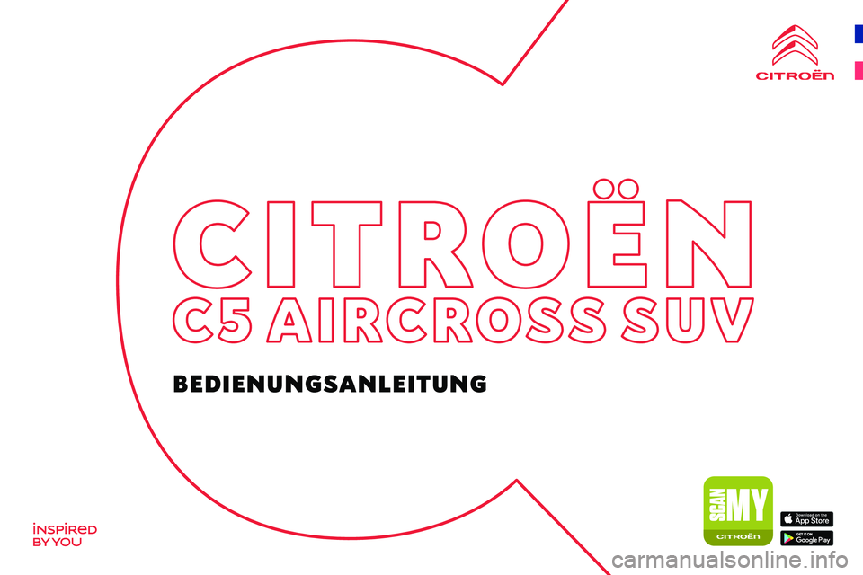 CITROEN C5 AIRCROSS 2022  Betriebsanleitungen (in German)  
  
BEDIENUNGS  