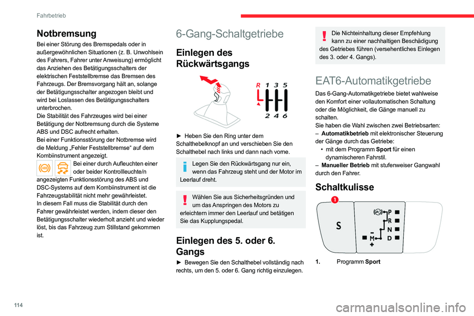 CITROEN C5 AIRCROSS 2022 Betriebsanleitungen (in German) 11 4
Fahrbetrieb
Notbremsung
Bei einer Störung des Bremspedals oder in
außergewöhnlichen Situationen (z. B. Unwohlsein
des Fahrers, Fahrer unter Anweisung) ermöglicht
das Anziehen des Betätigu CITROEN C5 AIRCROSS 2022 Betriebsanleitungen (in German) 11 4
Fahrbetrieb
Notbremsung
Bei einer Störung des Bremspedals oder in
außergewöhnlichen Situationen (z. B. Unwohlsein
des Fahrers, Fahrer unter Anweisung) ermöglicht
das Anziehen des Betätigu