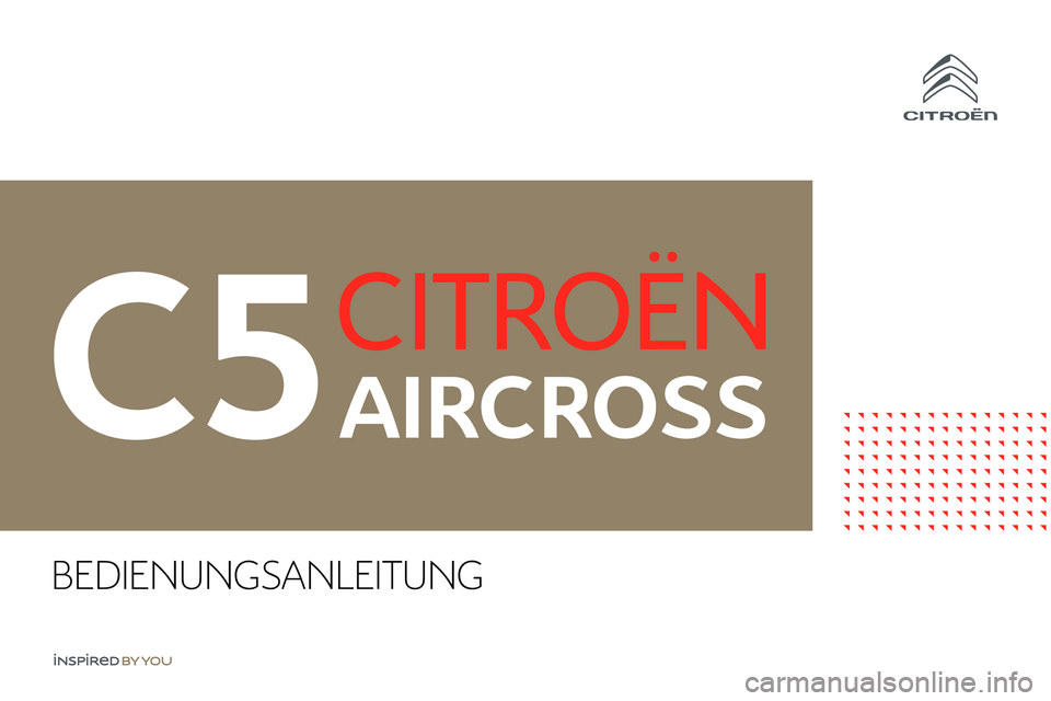 CITROEN C5 AIRCROSS 2020 Betriebsanleitungen (in German) BEDIENUNGSANLEITUNG CITROEN C5 AIRCROSS 2020 Betriebsanleitungen (in German) BEDIENUNGSANLEITUNG