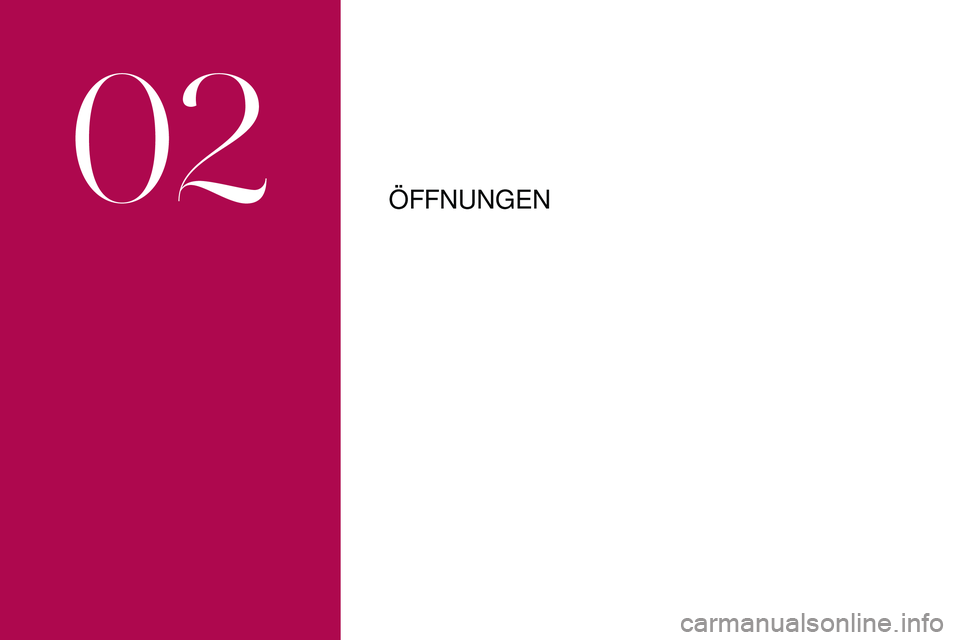 CITROEN DS3 2018  Betriebsanleitungen (in German) ÖFFNUNGEN
02  