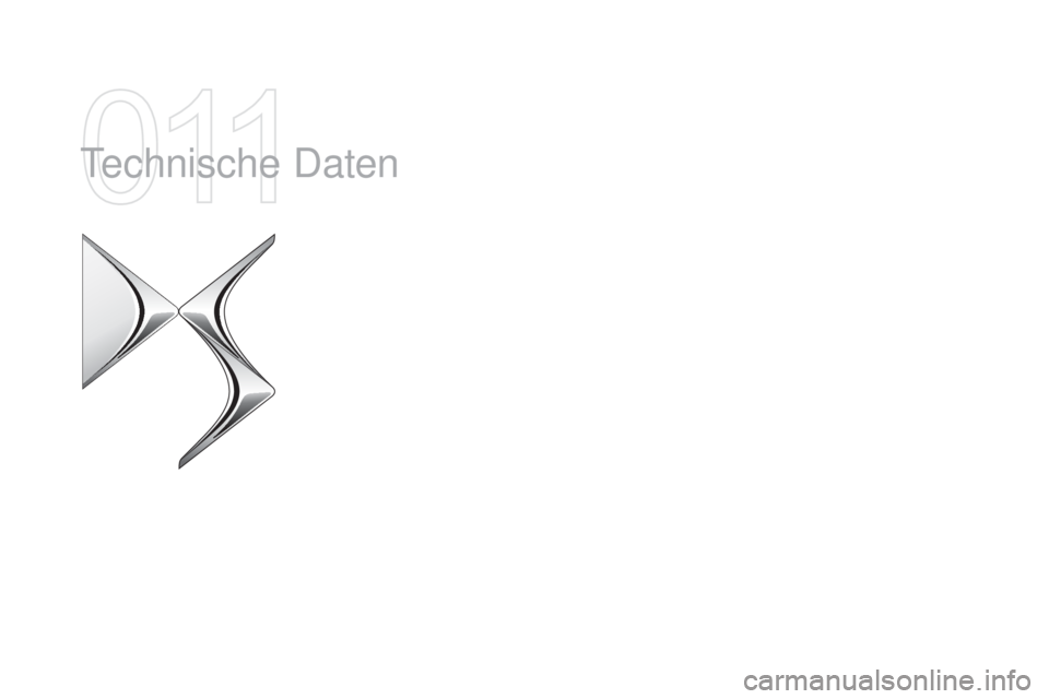 CITROEN DS4 2015 Betriebsanleitungen (in German) DS4_de_Chap11_caracteristiques_ed02-2015
Technische Daten CITROEN DS4 2015 Betriebsanleitungen (in German) DS4_de_Chap11_caracteristiques_ed02-2015
Technische Daten