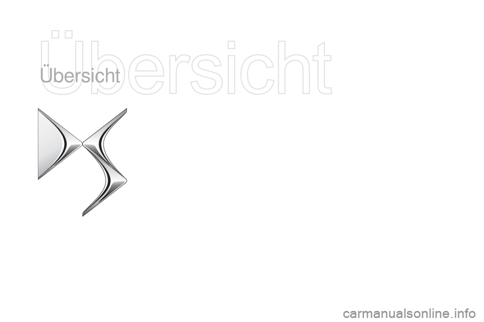 CITROEN DS5 2015 Betriebsanleitungen (in German) Übersicht
DS5_de_Chap00b_vue-ensemble_ed01-2015 CITROEN DS5 2015 Betriebsanleitungen (in German) Übersicht
DS5_de_Chap00b_vue-ensemble_ed01-2015