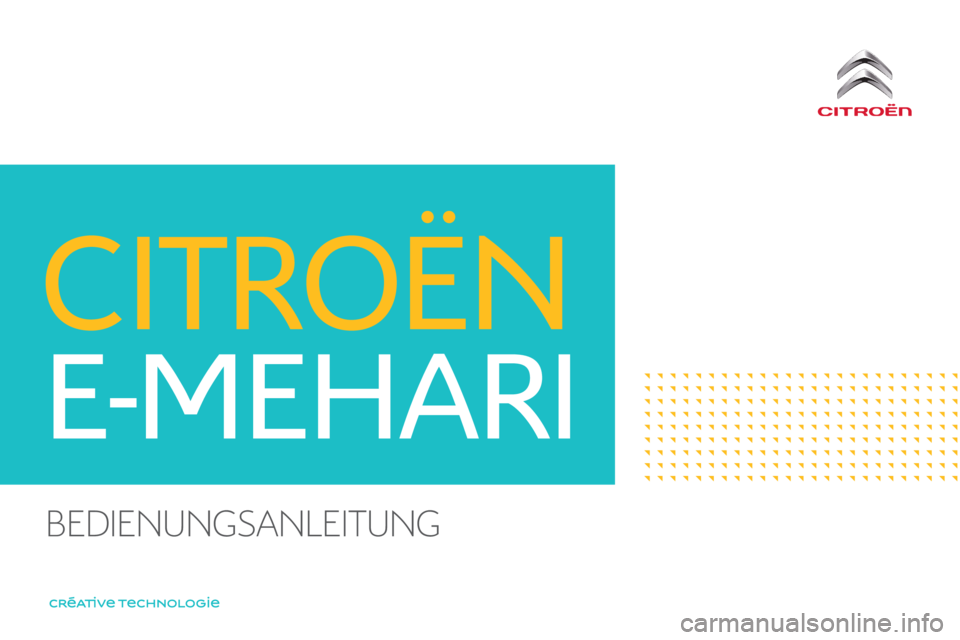 CITROEN E-MEHARI 2017  Betriebsanleitungen (in German) e-mehari_de_Chap00_couverture_ed03-2016
Bedienungsanleitung  