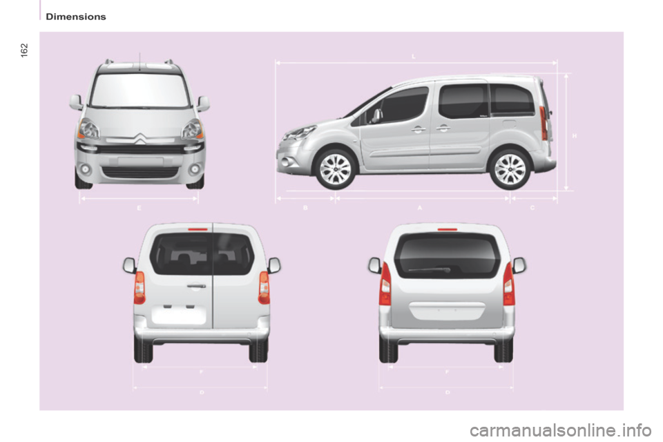 Citroen BERLINGO 2014 2.G Owners Manual 162
   Dimensions    