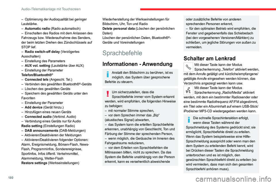 CITROEN JUMPER 2020 Betriebsanleitungen (in German) 180
Audio-/Telematikanlage mit Touchscreen
– Optimierung der Audioqualität bei geringer
Lautstärke.
– Automatic radio (Radio automatisch)
– Einschalten des Radios mit dem Anlassen des
Fahr CITROEN JUMPER 2020 Betriebsanleitungen (in German) 180
Audio-/Telematikanlage mit Touchscreen
– Optimierung der Audioqualität bei geringer
Lautstärke.
– Automatic radio (Radio automatisch)
– Einschalten des Radios mit dem Anlassen des
Fahr