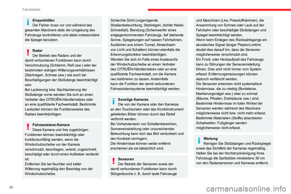 CITROEN JUMPER 2020 Betriebsanleitungen (in German) 80
Fahrbetrieb
Fußmatten
Die Verwendung einer von
CITROËN nicht zugelassenen
Fußmatte kann die Funktionsweise des
Geschwindigkeitsbegrenzers oder des
Geschwindigkeitsreglers behindern.
Um jedes CITROEN JUMPER 2020 Betriebsanleitungen (in German) 80
Fahrbetrieb
Fußmatten
Die Verwendung einer von
CITROËN nicht zugelassenen
Fußmatte kann die Funktionsweise des
Geschwindigkeitsbegrenzers oder des
Geschwindigkeitsreglers behindern.
Um jedes