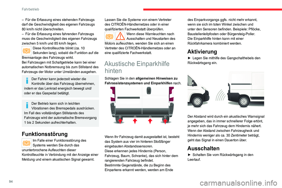 CITROEN JUMPER 2020 Betriebsanleitungen (in German) 94
Fahrbetrieb
Funktionsstörung
Wenn diese Warnleuchte im
Kombiinstrument aufleuchtet und eine
entsprechende Meldung am Bildschirm angezeigt
wird, wenden Sie sich bitte an einen Vertreter des
CIT CITROEN JUMPER 2020 Betriebsanleitungen (in German) 94
Fahrbetrieb
Funktionsstörung
Wenn diese Warnleuchte im
Kombiinstrument aufleuchtet und eine
entsprechende Meldung am Bildschirm angezeigt
wird, wenden Sie sich bitte an einen Vertreter des
CIT