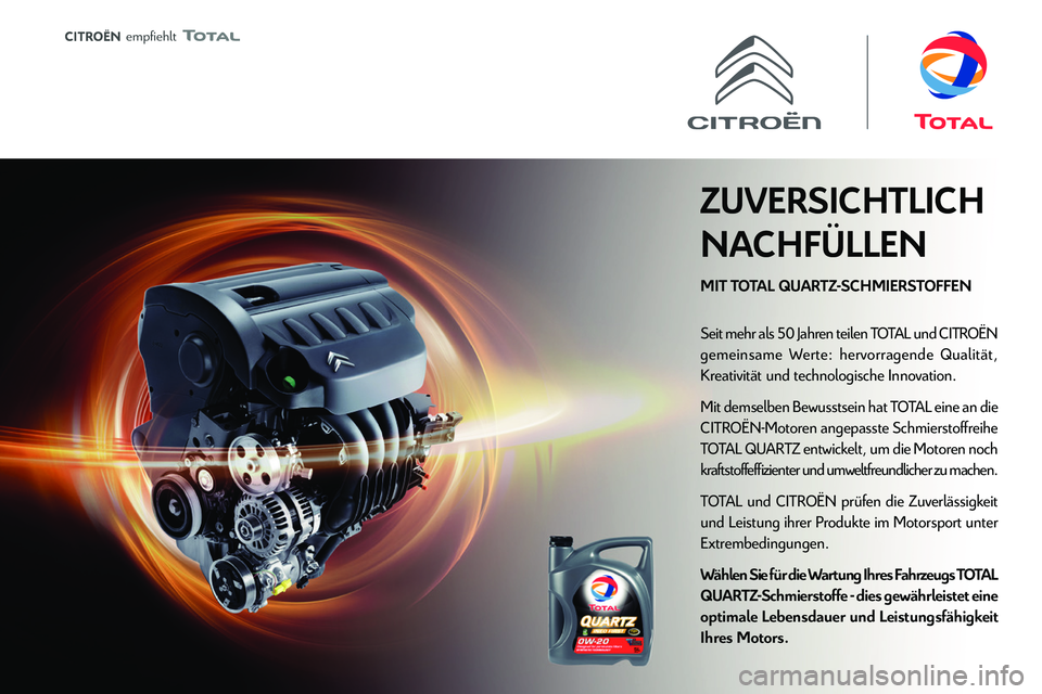 CITROEN JUMPER 2020 Betriebsanleitungen (in German)
empfiehlt
Kraftstoff
Der Tank hat ein Fassungsvermögen von ca. 90
Litern.
Es sind Kraftstoffbehälter mit unterschiedlichem
Fassungsvermögen (60 und 120 Liter) je nach
Getriebe erhältl CITROEN JUMPER 2020 Betriebsanleitungen (in German)
empfiehlt
Kraftstoff
Der Tank hat ein Fassungsvermögen von ca. 90
Litern.
Es sind Kraftstoffbehälter mit unterschiedlichem
Fassungsvermögen (60 und 120 Liter) je nach
Getriebe erhältl