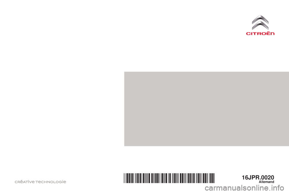 CITROEN JUMPER 2017  Betriebsanleitungen (in German) Jumper_de_Chap00_couverture_ed01-2016
16JPR.0020Allemand*16JPR.0020* 