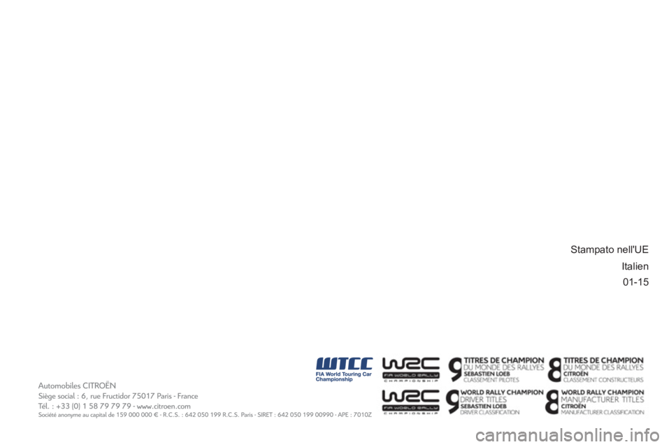 CITROEN BERLINGO ELECTRIC 2017 Libretti Di Uso E manutenzione (in Italian) 01-15 Stampato nellUE
Italien CITROEN BERLINGO ELECTRIC 2017 Libretti Di Uso E manutenzione (in Italian) 01-15 Stampato nellUE
Italien