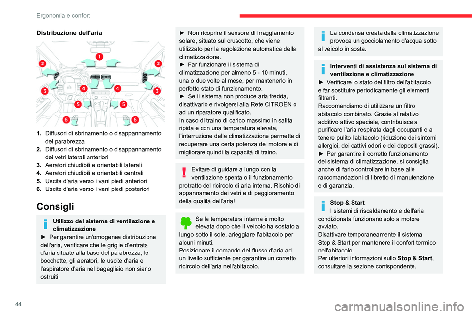 CITROEN C3 AIRCROSS 2021 Libretti Di Uso E manutenzione (in Italian) 44
Ergonomia e confort
Riscaldamento/Aria
climatizzata manuale
Il riscaldamento funziona solo a motore avviato.
L'aria climatizzata manuale funziona a motore
avviato.
1.Ricircolo dell' CITROEN C3 AIRCROSS 2021 Libretti Di Uso E manutenzione (in Italian) 44
Ergonomia e confort
Riscaldamento/Aria
climatizzata manuale
Il riscaldamento funziona solo a motore avviato.
L'aria climatizzata manuale funziona a motore
avviato.
1.Ricircolo dell'