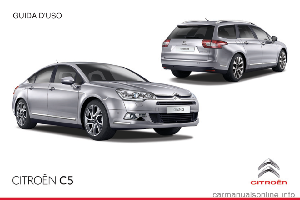 CITROEN C5 2015  Libretti Di Uso E manutenzione (in Italian) C5_it_Chap00_couv-debut_ed01-2014
Guida d'uso 