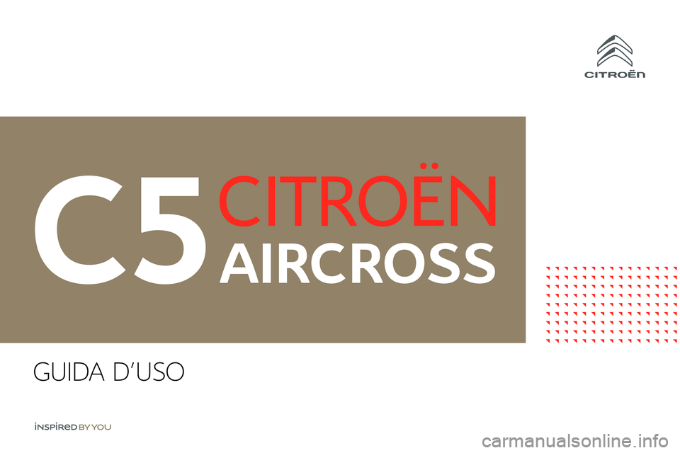 CITROEN C5 AIRCROSS 2020 Libretti Di Uso E manutenzione (in Italian) GUIDA D'USO CITROEN C5 AIRCROSS 2020 Libretti Di Uso E manutenzione (in Italian) GUIDA D'USO