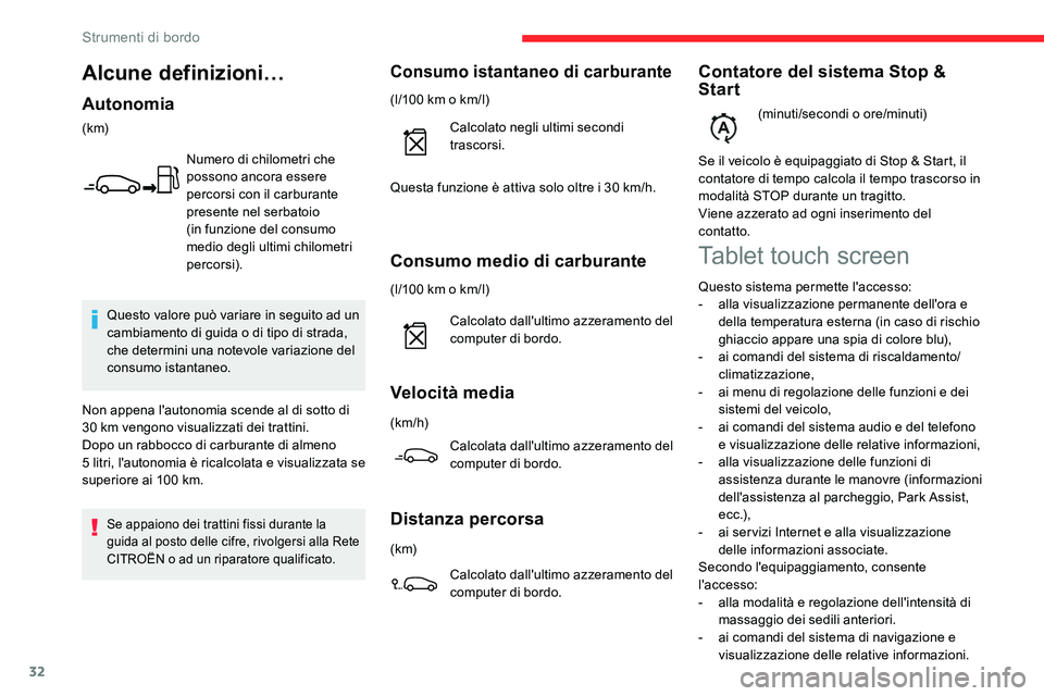 CITROEN C5 AIRCROSS 2020 Libretti Di Uso E manutenzione (in Italian) 32
Consumo medio di carburante
(l/100 km o km/l)
C alcolato dall'ultimo azzeramento del
computer di bordo.
Velocità media
(km/h)
Calcolata dall'ultimo azzeramento del
computer di bordo.
Dis CITROEN C5 AIRCROSS 2020 Libretti Di Uso E manutenzione (in Italian) 32
Consumo medio di carburante
(l/100 km o km/l)
C alcolato dall'ultimo azzeramento del
computer di bordo.
Velocità media
(km/h)
Calcolata dall'ultimo azzeramento del
computer di bordo.
Dis