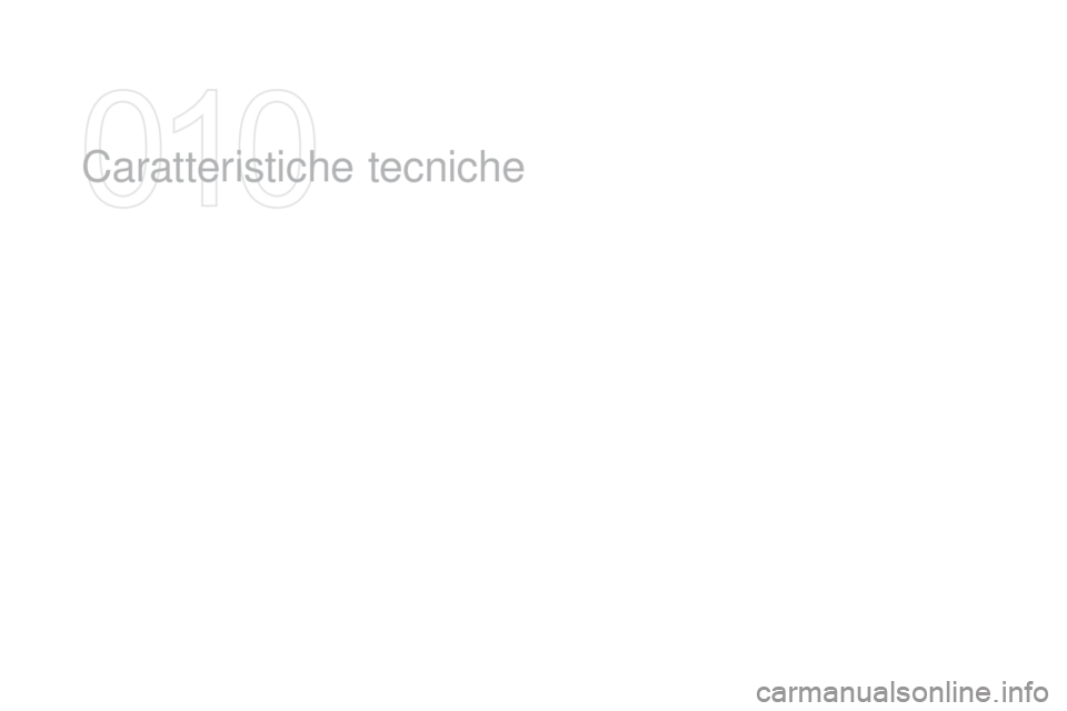 CITROEN DS3 2016  Libretti Di Uso E manutenzione (in Italian) DS3_it_Chap10_caracteristiques_ed01-2015
Caratteristiche tecniche   