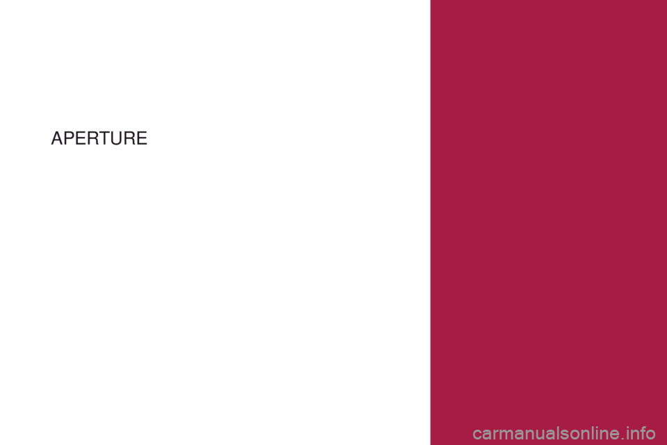 CITROEN DS4 2017 Libretti Di Uso E manutenzione (in Italian) DS4_it_Chap02_ouvertures_ed01-2016
APERTURE CITROEN DS4 2017 Libretti Di Uso E manutenzione (in Italian) DS4_it_Chap02_ouvertures_ed01-2016
APERTURE