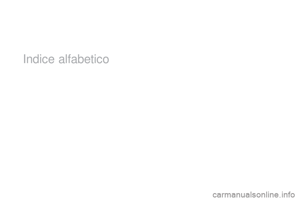 CITROEN DS5 2016 Libretti Di Uso E manutenzione (in Italian) Indice alfabetico CITROEN DS5 2016 Libretti Di Uso E manutenzione (in Italian) Indice alfabetico