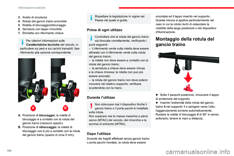 CITROEN JUMPER 2020  Libretti Di Uso E manutenzione (in Italian) 100
Informazioni pratiche
3.Anello di sicurezza
4. Rotula del gancio traino amovibile
5. Rotella di bloccaggio/sbloccaggio
6. Serratura con tappo rimovibile
7. Etichetta con riferimento chiave
Per ult