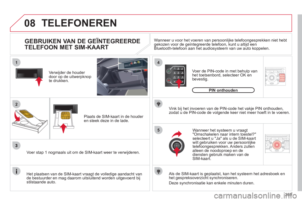 CITROEN C5 2012 Instructieboekjes (in Dutch) 259
08
14
5
2ABC3DEF5JKL4GHI6MNO8TUV7PQRS9WXYZ0*#
1NAV ESC TRAFFICADDR
BOOK2ABC3DEF5JKL4GHI6MNO8TUV7PQRS9WXYZ0*#
1SETUP2ABC3DEF5JKL4GHI6MNO8TUV7PQRS9WXYZ0*#
1
2ABC3DEF5JKL4GHI6MNO8TUV7PQRS9WXYZ0*#
1RA CITROEN C5 2012 Instructieboekjes (in Dutch) 259
08
14
5
2ABC3DEF5JKL4GHI6MNO8TUV7PQRS9WXYZ0*#
1NAV ESC TRAFFICADDR
BOOK2ABC3DEF5JKL4GHI6MNO8TUV7PQRS9WXYZ0*#
1SETUP2ABC3DEF5JKL4GHI6MNO8TUV7PQRS9WXYZ0*#
1
2ABC3DEF5JKL4GHI6MNO8TUV7PQRS9WXYZ0*#
1RA
