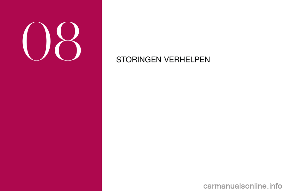 CITROEN DS3 2018 Instructieboekjes (in Dutch) STORINGEN VERHELPEN
08 CITROEN DS3 2018 Instructieboekjes (in Dutch) STORINGEN VERHELPEN
08