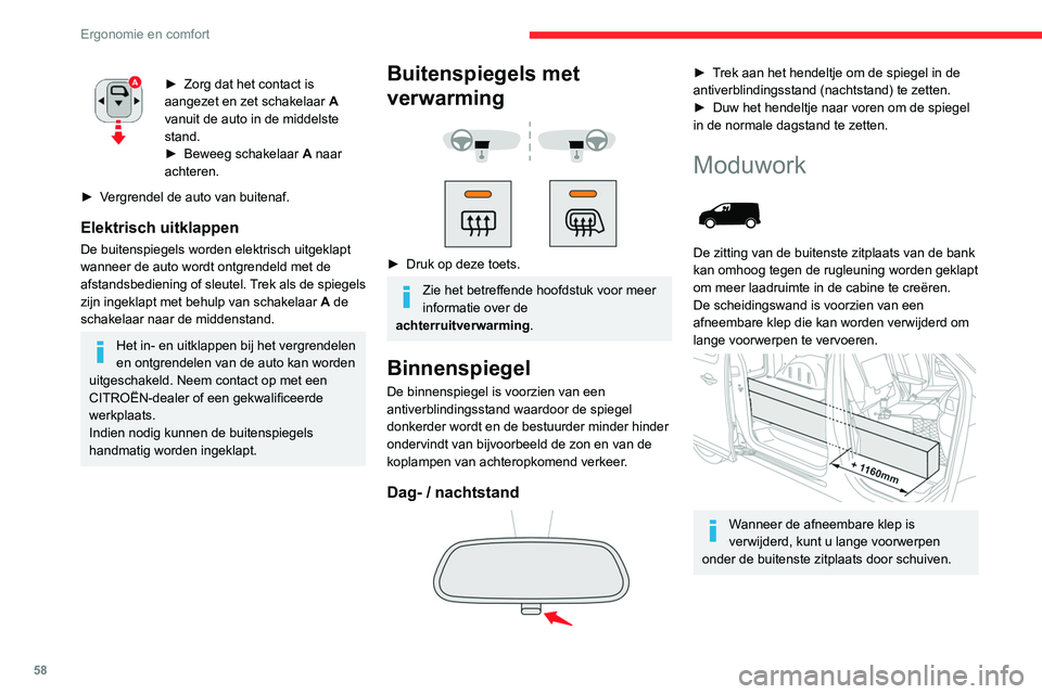 CITROEN JUMPER SPACETOURER 2021 Instructieboekjes (in Dutch) 58
Ergonomie en comfort
Afneembare klep (mode 1)
De klep verwijderen
► Houd de klep met één hand tegen en draai
met uw andere hand aan de knop boven de klep
om het los te maken.
► Zet de k CITROEN JUMPER SPACETOURER 2021 Instructieboekjes (in Dutch) 58
Ergonomie en comfort
Afneembare klep (mode 1)
De klep verwijderen
► Houd de klep met één hand tegen en draai
met uw andere hand aan de knop boven de klep
om het los te maken.
► Zet de k