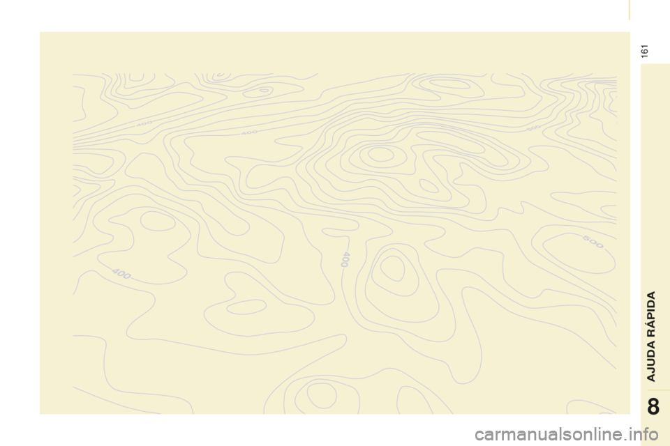 CITROEN BERLINGO ELECTRIC 2017  Manual do condutor (in Portuguese) 161
Berlingo-2-Vu_pt_Chap08_aide rapide_ed01-2015 
aJuda r