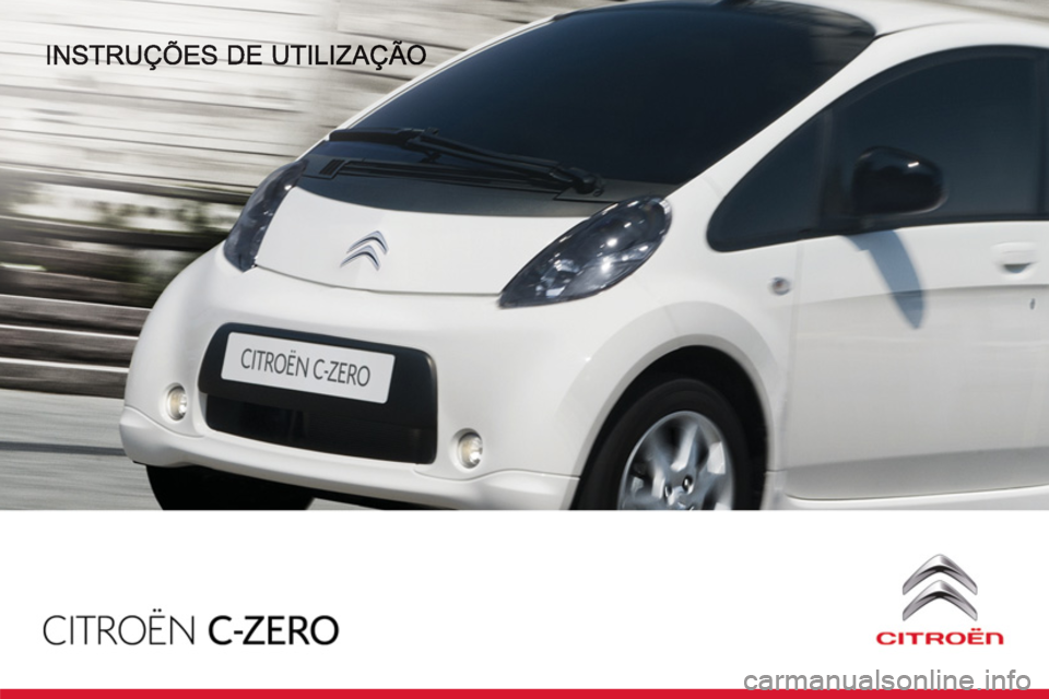 CITROEN C-ZERO 2014 Manual do condutor (in Portuguese) CITROEN C-ZERO 2014 Manual do condutor (in Portuguese)