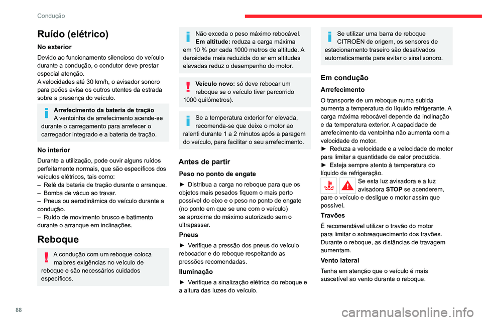 CITROEN C4 2021 Manual do condutor (in Portuguese) 88
Condução
Proteção antirroubo
Antiarranque eletrónico
As chaves contêm um código, que deve ser
reconhecido pelo veículo antes de poder
proceder ao arranque.
Se o sistema falhar, estado ind CITROEN C4 2021 Manual do condutor (in Portuguese) 88
Condução
Proteção antirroubo
Antiarranque eletrónico
As chaves contêm um código, que deve ser
reconhecido pelo veículo antes de poder
proceder ao arranque.
Se o sistema falhar, estado ind
