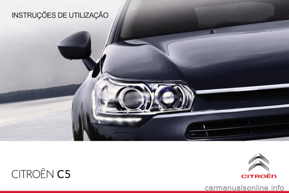 CITROEN C5 2012  Manual do condutor (in Portuguese)  INSTRUÇÕES DE UTILIZAÇÃO  