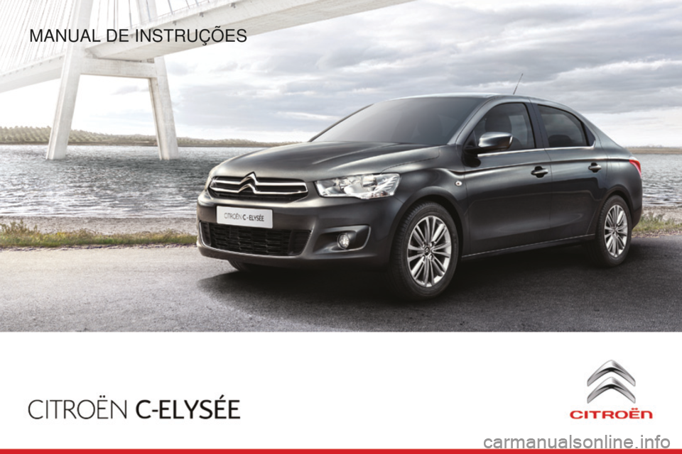 CITROEN C-ELYSÉE 2016  Manual do condutor (in Portuguese) Manual de instruções 