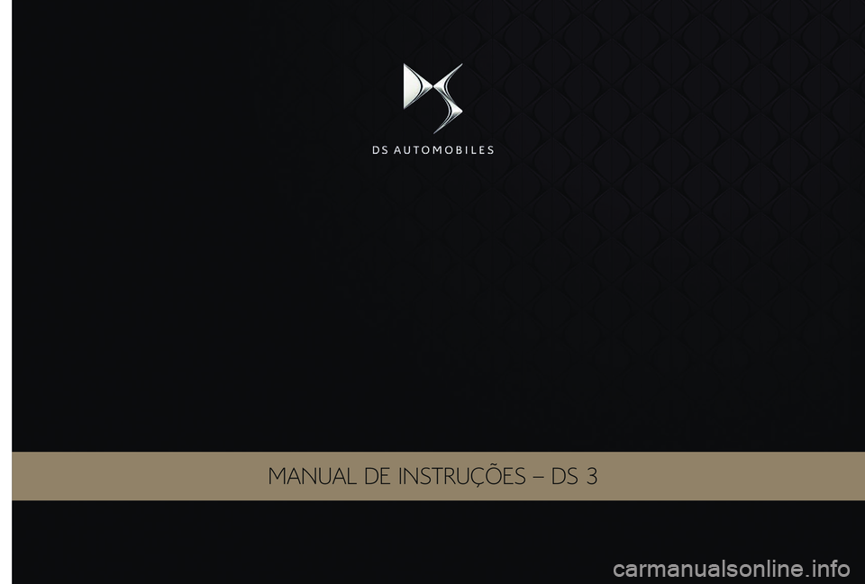 CITROEN DS3 2018 Manual do condutor (in Portuguese) MANUAL DE INSTRUÇÕES – DS 3 CITROEN DS3 2018 Manual do condutor (in Portuguese) MANUAL DE INSTRUÇÕES – DS 3