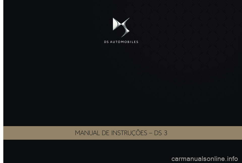 CITROEN DS3 2018  Manual do condutor (in Portuguese) MANUAL DE INSTRUÇÕES – DS 3 