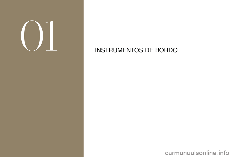 CITROEN DS3 2018  Manual do condutor (in Portuguese) INSTRUMENTOS DE BORDO
01  