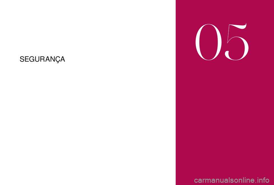 CITROEN DS3 2018  Manual do condutor (in Portuguese) SEGUR ANÇA
05  