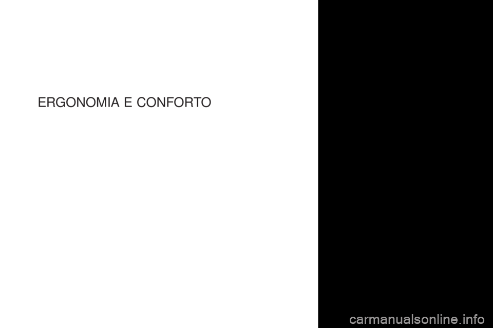 CITROEN DS4 2017  Manual do condutor (in Portuguese) DS4_pt_Chap03_ergonomie-et-confort_ed01-2016
ERgONOMIA  E   CONFORTO  