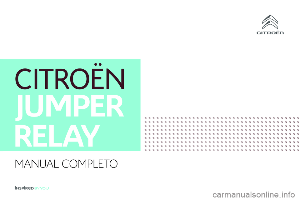 CITROEN JUMPER 2020  Manual do condutor (in Portuguese)  
 
    
MANUAL COMPLET  