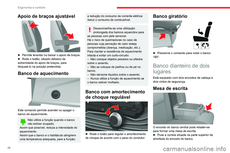 CITROEN JUMPER 2020 Manual do condutor (in Portuguese) 30
Ergonomia e conforto
Bancos traseiros
Ângulo do encosto do
banco
► Rode o botão para regular o ângulo do
encosto do banco.
Apoio de braços ajustável
► Permite levantar ou bai CITROEN JUMPER 2020 Manual do condutor (in Portuguese) 30
Ergonomia e conforto
Bancos traseiros
Ângulo do encosto do
banco
► Rode o botão para regular o ângulo do
encosto do banco.
Apoio de braços ajustável
► Permite levantar ou bai