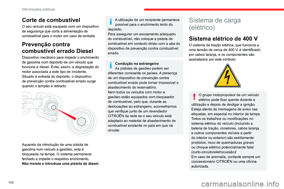 CITROEN JUMPER SPACETOURER 2021 Manual do condutor (in Portuguese) 190
Informações práticas
Esta etiqueta foi concebida para
utilização por bombeiros e serviços de
manutenção na eventualidade de qualquer
reparação no veículo.
Nenhuma outra pessoa pode CITROEN JUMPER SPACETOURER 2021 Manual do condutor (in Portuguese) 190
Informações práticas
Esta etiqueta foi concebida para
utilização por bombeiros e serviços de
manutenção na eventualidade de qualquer
reparação no veículo.
Nenhuma outra pessoa pode