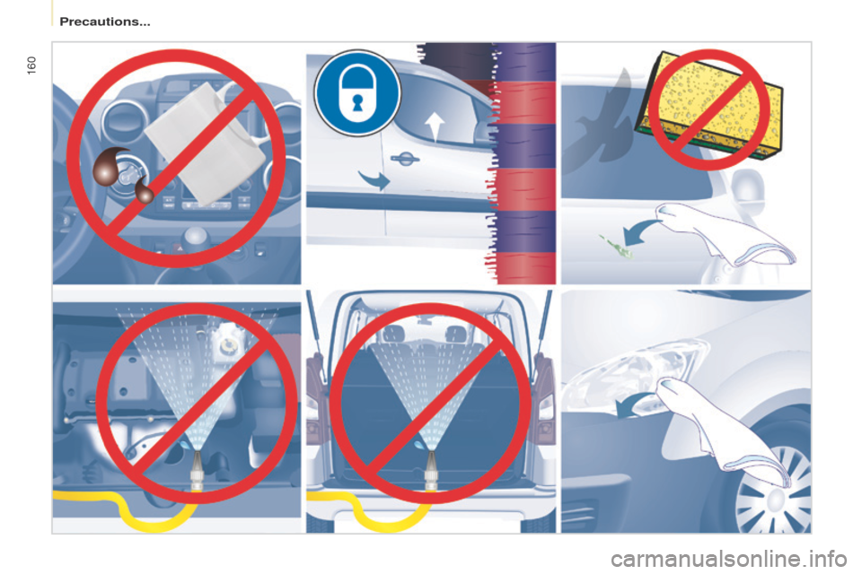 Citroen BERLINGO 2015.5 2.G Owners Manual 160
Berlingo-2-VU_en_Chap08_aide-rapide_ed02-2015 
Precautions...  