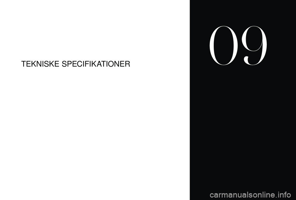CITROEN DS3 2018 InstruktionsbØger (in Danish) TEKNISKE SPECIFIK ATIONER
09 CITROEN DS3 2018 InstruktionsbØger (in Danish) TEKNISKE SPECIFIK ATIONER
09