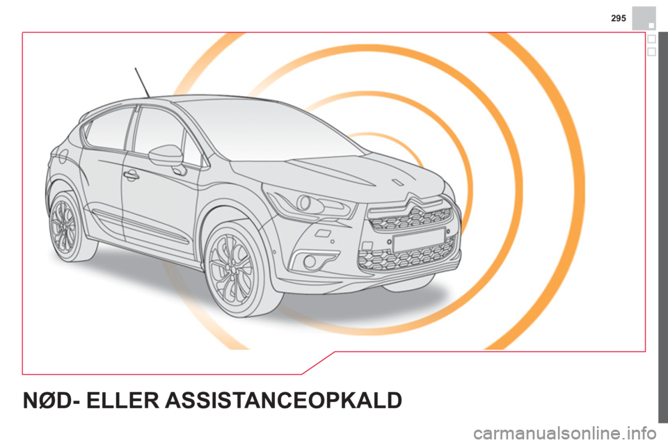CITROEN DS4 2013  InstruktionsbØger (in Danish) 295
NØD- ELLER ASSISTANCEOPKALD  