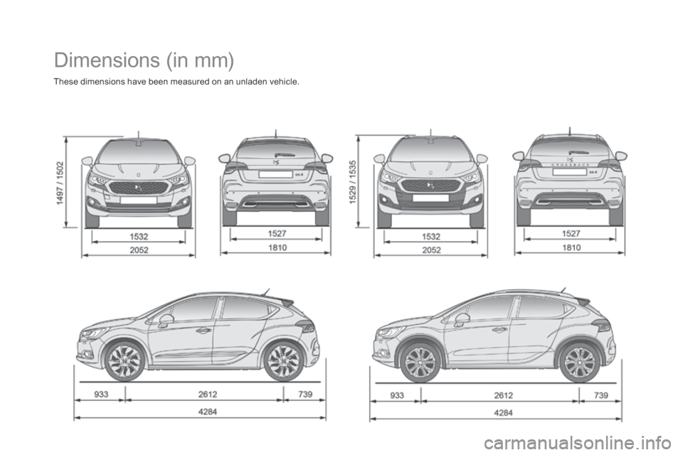 Citroen DS4 RHD 2015.5 1.G Owners Manual Dimensions (in mm)
These dimensions have been measured on an unladen vehicle. 