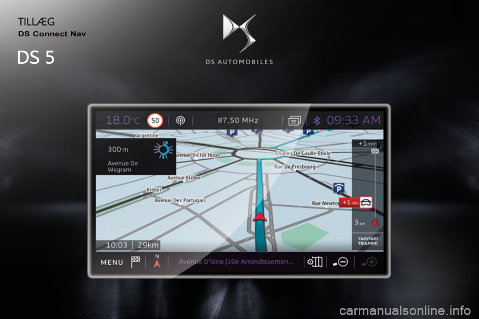 CITROEN DS5 HYBRID 2016  InstruktionsbØger (in Danish) DS5-complement-NAC-1_da_Chap00a_couv_debut_ed02-2015
 TILLÆG 
  DS  Connect  Nav   